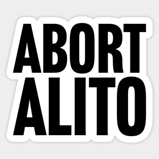 Abort Alito Sticker